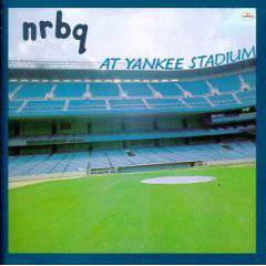 NRBQ : At Yankee Stadium